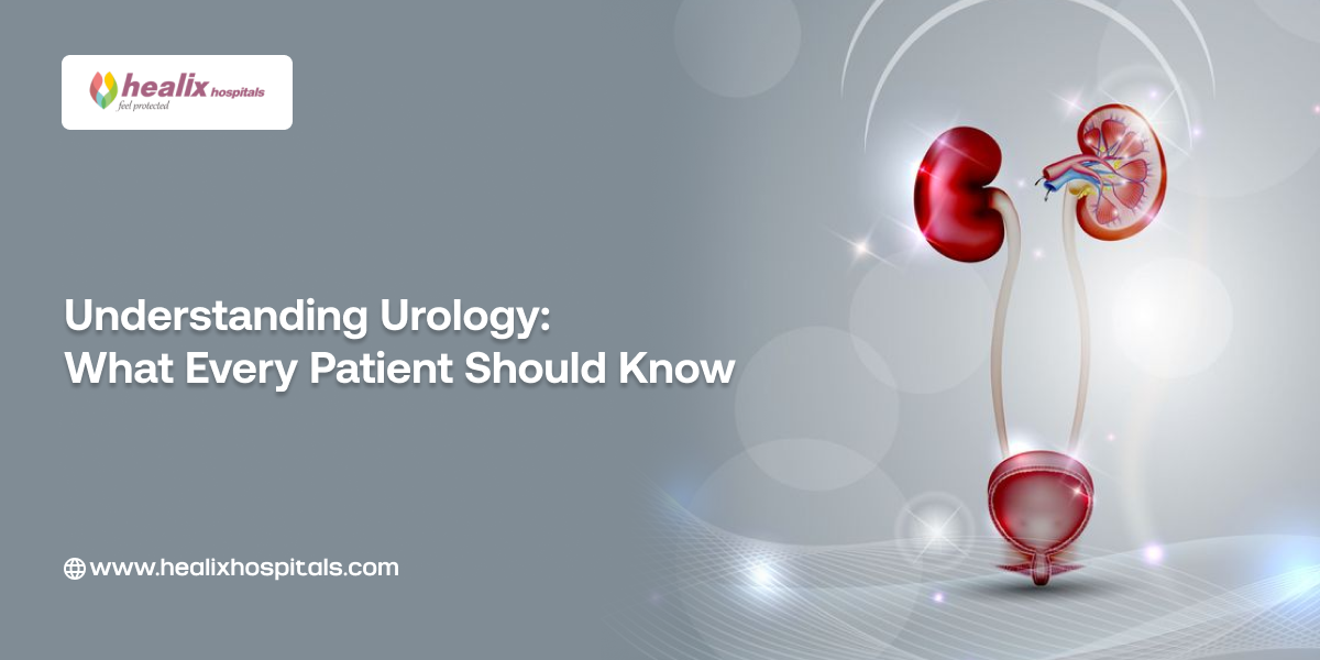 Understanding Urology: What Every Patient Should Know
